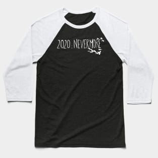 nevermore Baseball T-Shirt